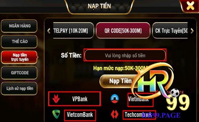 Cách chơi Siêu Bóng Mega chuẩn cho bet thủ nhận thưởng lớn 5 Cách chơi Siêu Bóng Mega - Nạp tiền vào tài khoản HR99