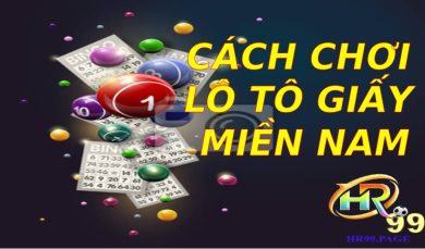 Cách chơi lô tô giấy miền Nam